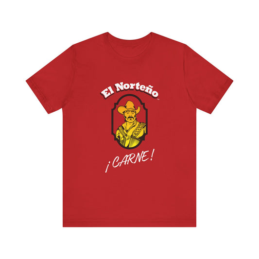 El Norteño ¡Carne! Shirt