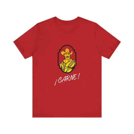 El Norteño ¡Carne! Shirt